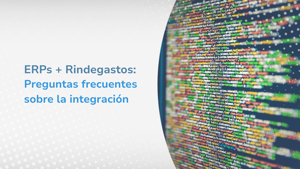 ERP y su integración a Rindegastos
