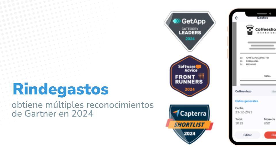 Imagen titula :  'Rindegastos obtiene múltiples reconocimientos de Gartner en 2024' con insignias de GetApp, Software Advice y Capterra."