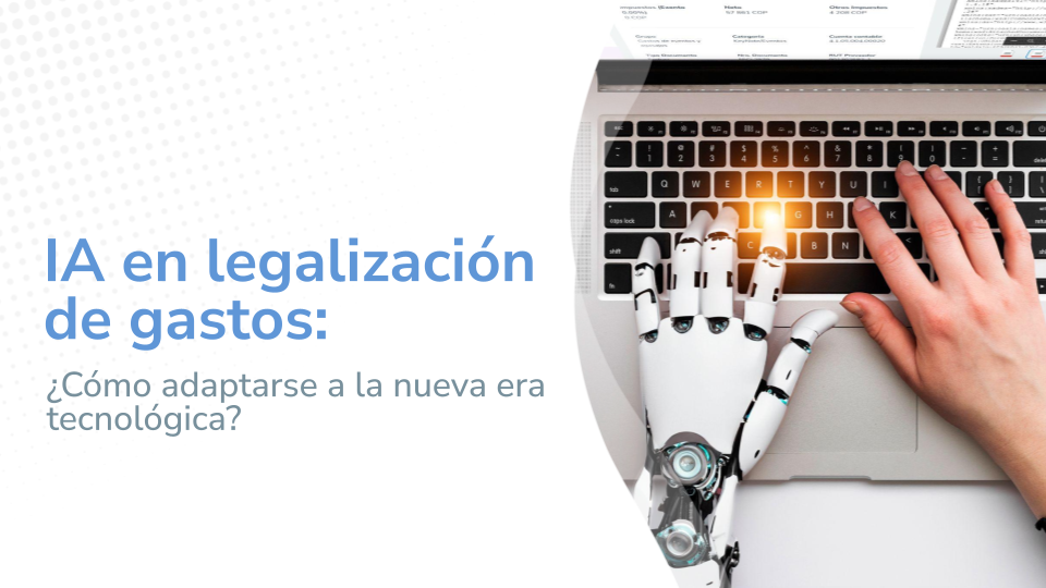 Imagen titulada:  "IA en legalización de gastos: ¿Cómo adaptarse a la nueva era tecnológica?" mostrando una mano humana y un brazo robótico sobre un teclado de computadora portátil.