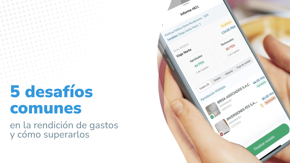 Imagen titulada "4 desafíos comunes en la rendición de gastos y cómo superarlos" Persona revisando un informe de rendición de gastos en su teléfono móvil, con un título en la pantalla que menciona los desafíos comunes en la rendición de gastos y cómo superarlos