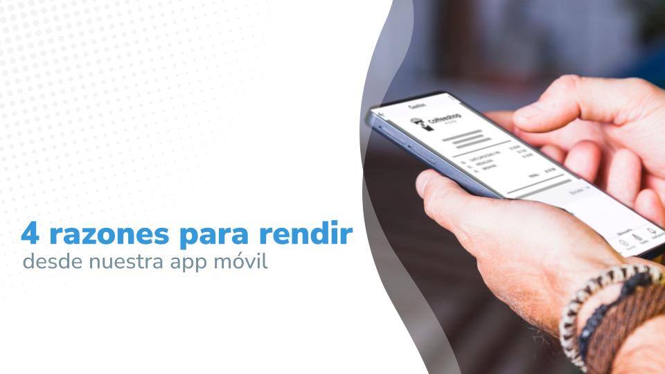 Imagen de aplicación móvil de Rindegastos, mostrando las manos de una persona utilizando un smartphone. La pantalla del teléfono muestra la aplicación de Rindegastos con el texto destacado: "4 razones para rendir desde nuestra app móvil". El fondo es azul claro con un diseño de puntos.